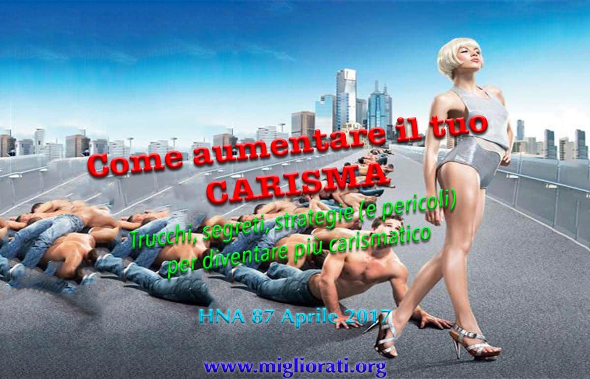 carisma-significato-avere-persona-aumentare-essere-HNA87-Apr2017