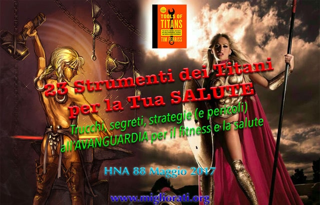 HNA88Mag2017-tools-titans-salute-definizione-significato-concetto-sempre-benessere