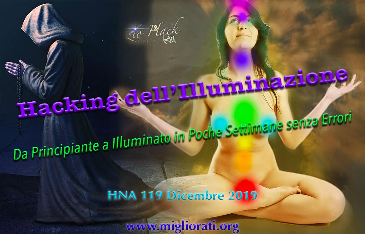 HNA119Dic2019-Hacking-dell'Illuminazione-Transpersonalità-jeffery-martin-non-dualità-neuroscienze-segreti-errori-meditazione