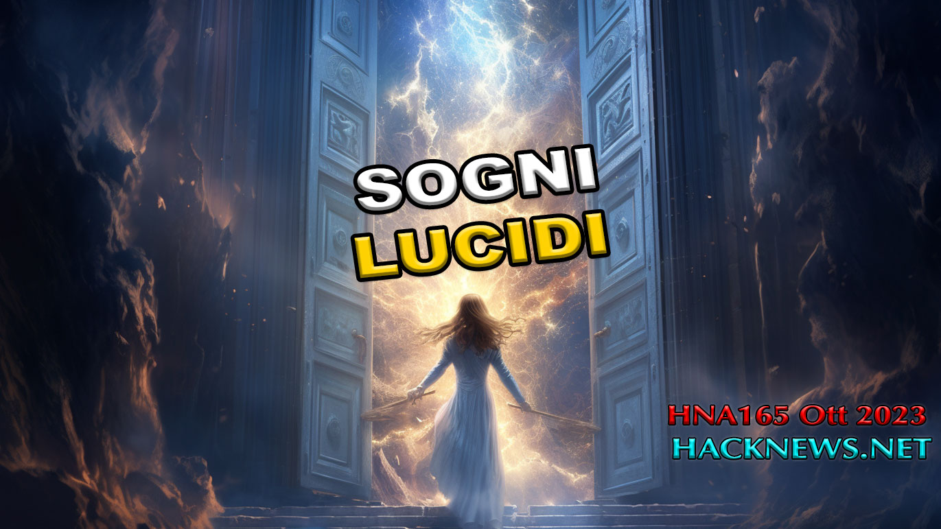 HNA165ott23 Sogni Lucidi